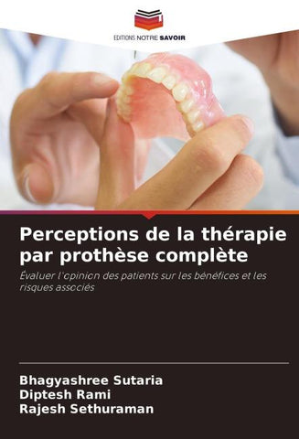 Perceptions de la thérapie par prothèse complète