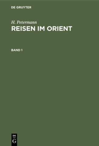 Reisen im Orient. Band 1