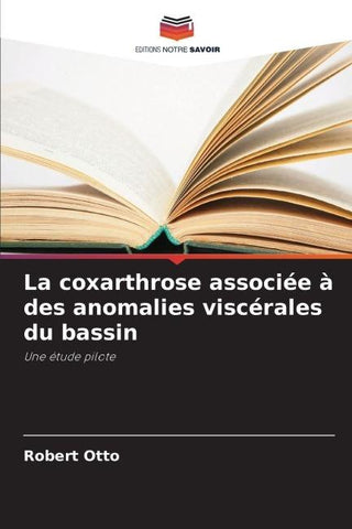 La coxarthrose associée à des anomalies viscérales du bassin