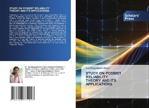 STUDY ON POSBIST RELIABILITY THEORY AND ITS APPLICATIONS