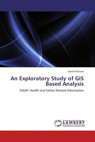 An Exploratory Study of GIS Based Analysis