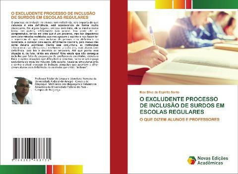 O EXCLUDENTE PROCESSO DE INCLUSÃO DE SURDOS EM ESCOLAS REGULARES