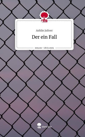 Der ein Fall. Life is a Story - story.one