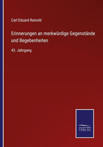 Erinnerungen an merkwürdige Gegenstände und Begebenheiten