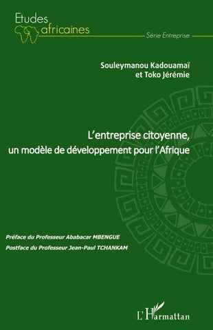 L'entreprise citoyenne, un modèle de développement pour l'Afrique