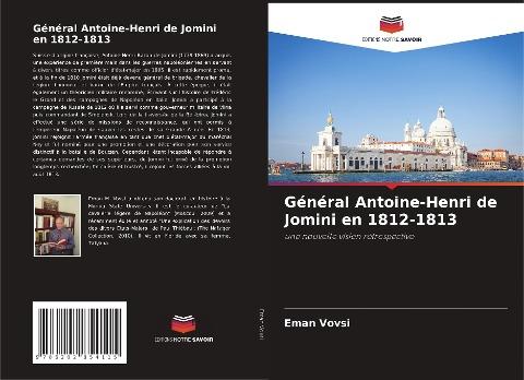 Général Antoine-Henri de Jomini en 1812-1813