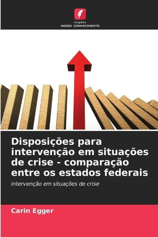 Disposições para intervenção em situações de crise - comparação entre os estados federais
