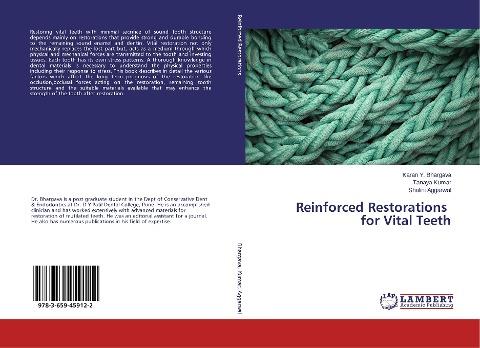 Reinforced Restorations for Vital Teeth