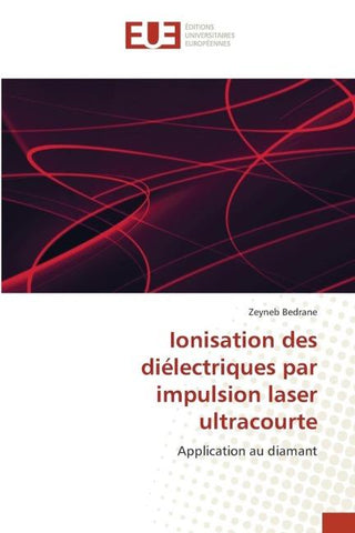 Ionisation des diélectriques par impulsion laser ultracourte