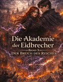 Die Akademie der Eidbrecher