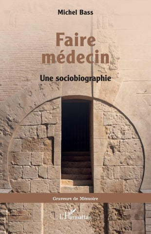 Faire médecin