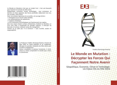 Le Monde en Mutation : Décrypter les Forces Qui Façonnent Notre Avenir