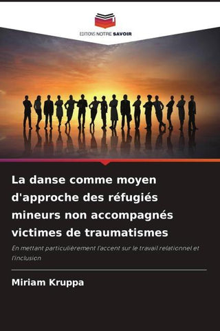 La danse comme moyen d'approche des réfugiés mineurs non accompagnés victimes de traumatismes