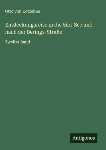 Entdeckungsreise in die Süd-See und nach der Berings-Straße