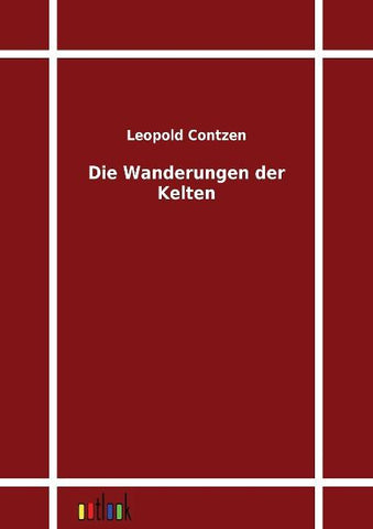 Die Wanderungen der Kelten