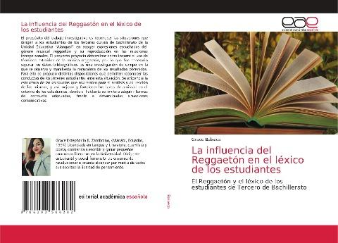 La influencia del Reggaetón en el léxico de los estudiantes