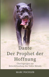 Dante - Der Prophet der Hoffnung