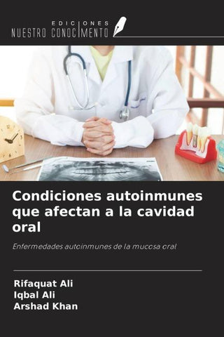 Condiciones autoinmunes que afectan a la cavidad oral