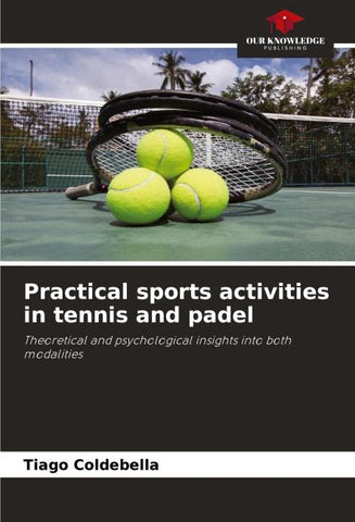Practical sports activities in tennis and padel