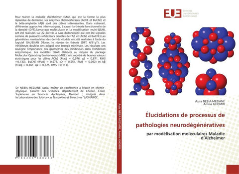 Élucidations de processus de pathologies neurodégénératives