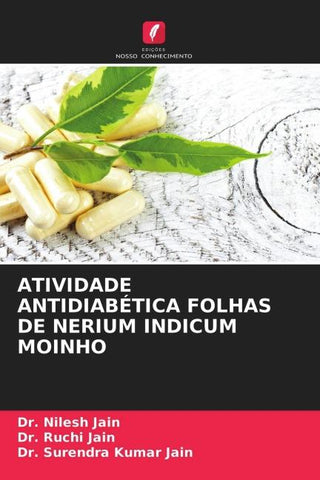 ATIVIDADE ANTIDIABÉTICA FOLHAS DE NERIUM INDICUM MOINHO