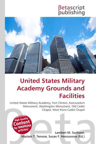 United States Military Academy Grounds and Facilities