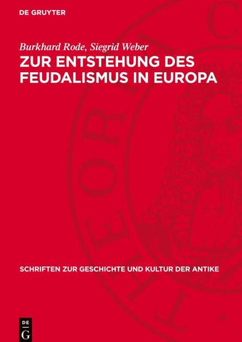 Zur Entstehung des Feudalismus in Europa