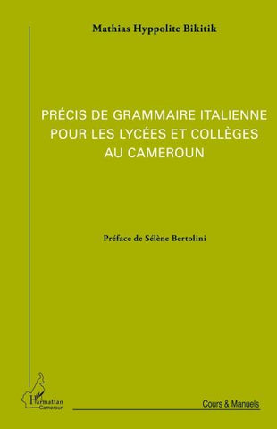 Précis de grammaire italienne pour les lycées et collèges au Cameroun