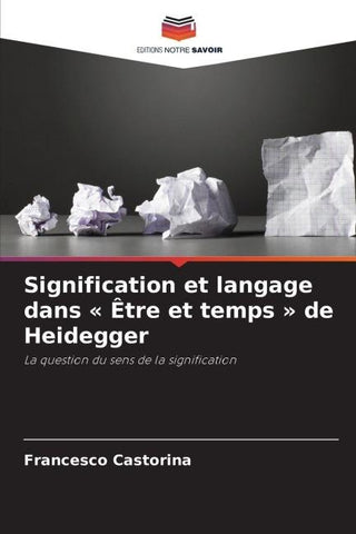 Signification et langage dans ' Être et temps ' de Heidegger