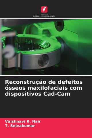 Reconstrução de defeitos ósseos maxilofaciais com dispositivos Cad-Cam