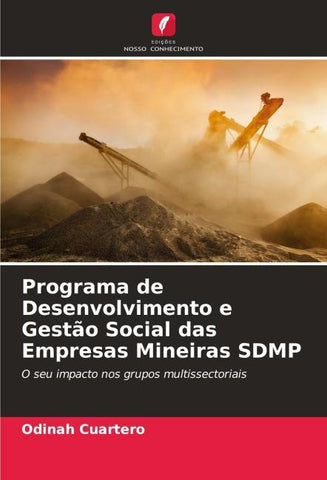 Programa de Desenvolvimento e Gestão Social das Empresas Mineiras SDMP