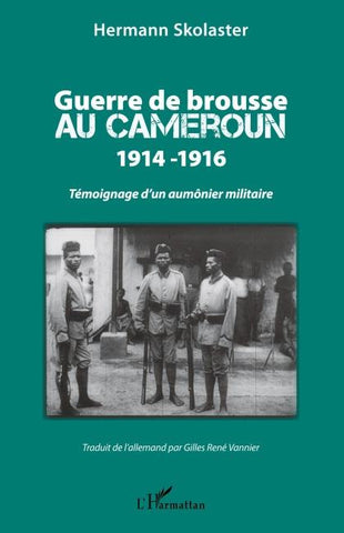 Guerre de brousse au Cameroun 1914-1916