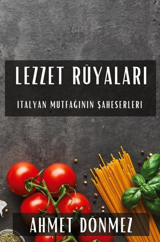 Lezzet Rüyalar¿