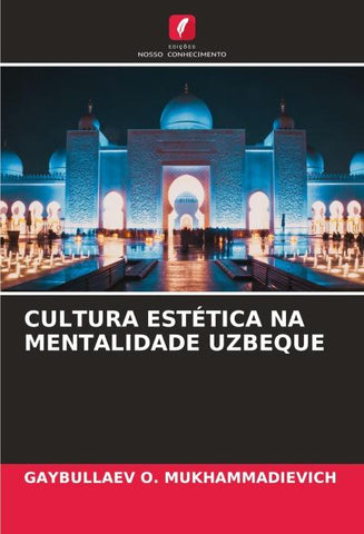 CULTURA ESTÉTICA NA MENTALIDADE UZBEQUE