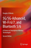5G/5G-Advanced, Wi-Fi 6/7, and Bluetooth 5/6
