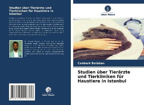 Studien über Tierärzte und Tierkliniken für Haustiere in Istanbul
