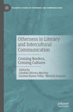 Otherness in Literary and Intercultural Communication