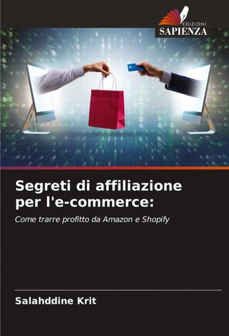Segreti di affiliazione per l'e-commerce: