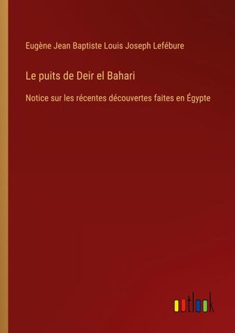 Le puits de Deir el Bahari
