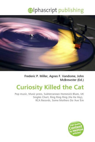 Curiosity Killed the Cat