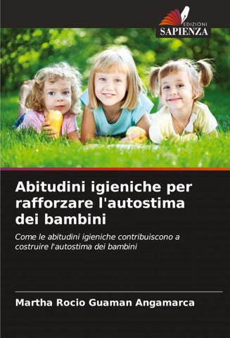 Abitudini igieniche per rafforzare l'autostima dei bambini