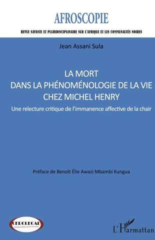 La mort dans la phénoménologie de la vie chez Michel Henry