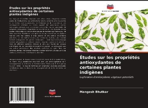Études sur les propriétés antioxydantes de certaines plantes indigènes