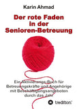 Der rote Faden in der Senioren-Betreuung