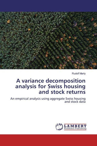 A variance decomposition analysis for Swiss housing and stock returns
