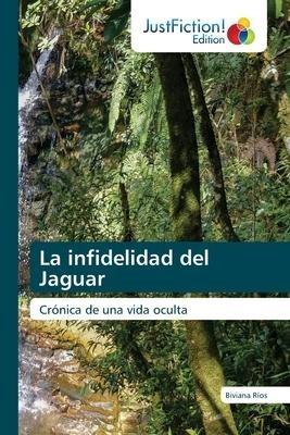 La infidelidad del Jaguar
