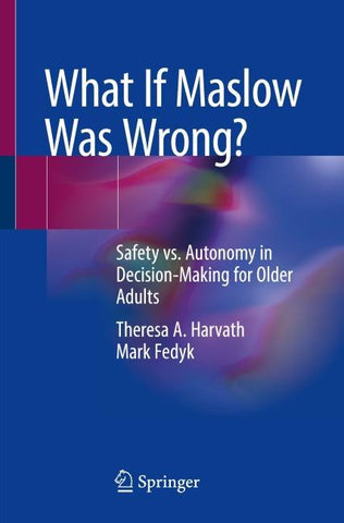 What If Maslow Was Wrong?