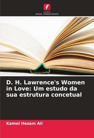 D. H. Lawrence's Women in Love: Um estudo da sua estrutura concetual