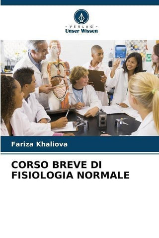 CORSO BREVE DI FISIOLOGIA NORMALE