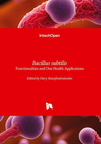 Bacillus subtilis - Functionalities and One Health Applications